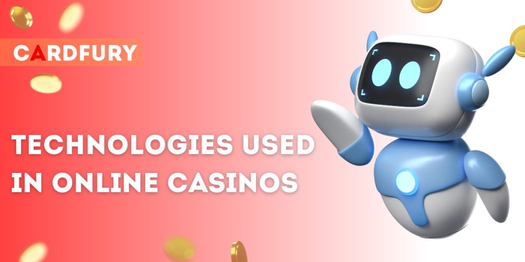 What are the latest technologies used in online casinos?